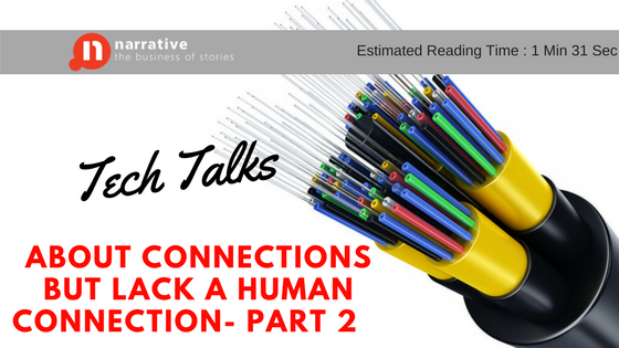 Business Storytelling: Tech Talk About Connections But Lacks a Human Connection