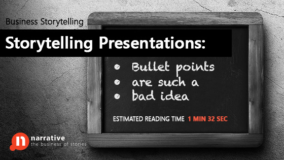 Storytelling Presentations: Bullet points are such a bad idea