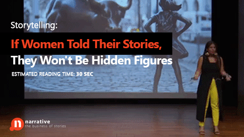 If Women Told Their Stories, They Won’t Be Hidden Figures