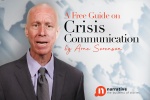 A Free Guide on Crisis Communication by Arne Sorenson