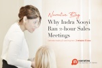 Why Indra Nooyi ran 2 hrs sales meetings?