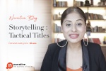 Storytelling : Tactical Titles