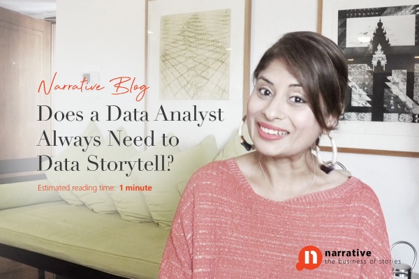 Does a data analyst always need to data storytell?