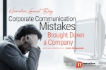 Corporate Communication Mistakes Brought Down a Company